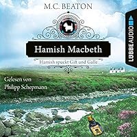 Hamish Macbeth spuckt Gift und Galle Hörbuch