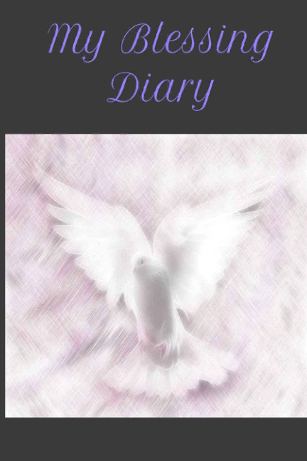 A Daily Blessing Diary: Great diary to enter your daily blessings!