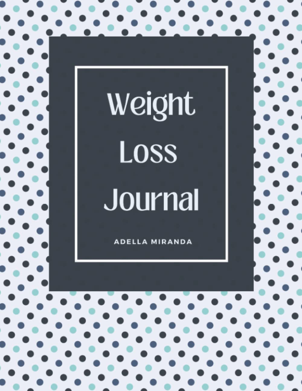Weight Loss Journal For Diabetics: 12 Week Nutrition, Self-Care, and Fitness Journal for Diabetics and Pre-diabetics to Record and Manage Blood Sugar Levels and Weight Loss