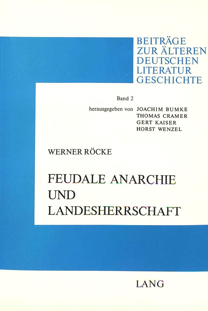 Feudale Anarchie Und Landesherrschaft: Wirkungsmoeglichkeiten Didaktischer Literatur: - Thomasin Von Zerklaere «Der Waelsche Gast»