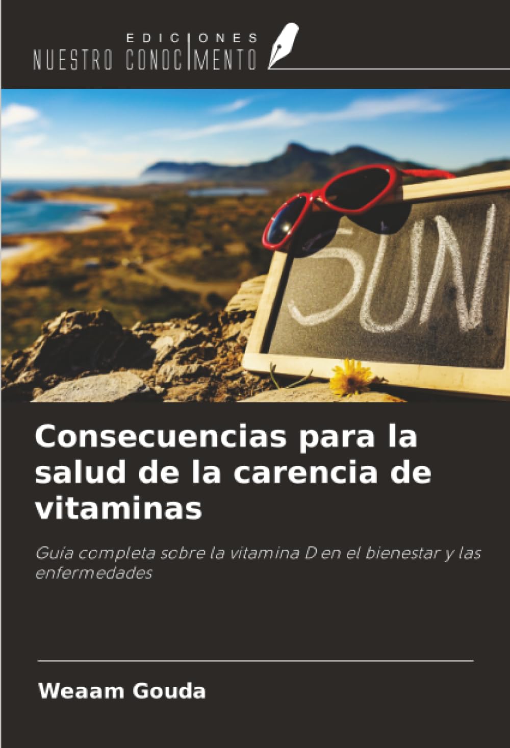 Consecuencias para la salud de la carencia de vitaminas: Guía completa sobre la vitamina D en el bienestar y las enfermedades