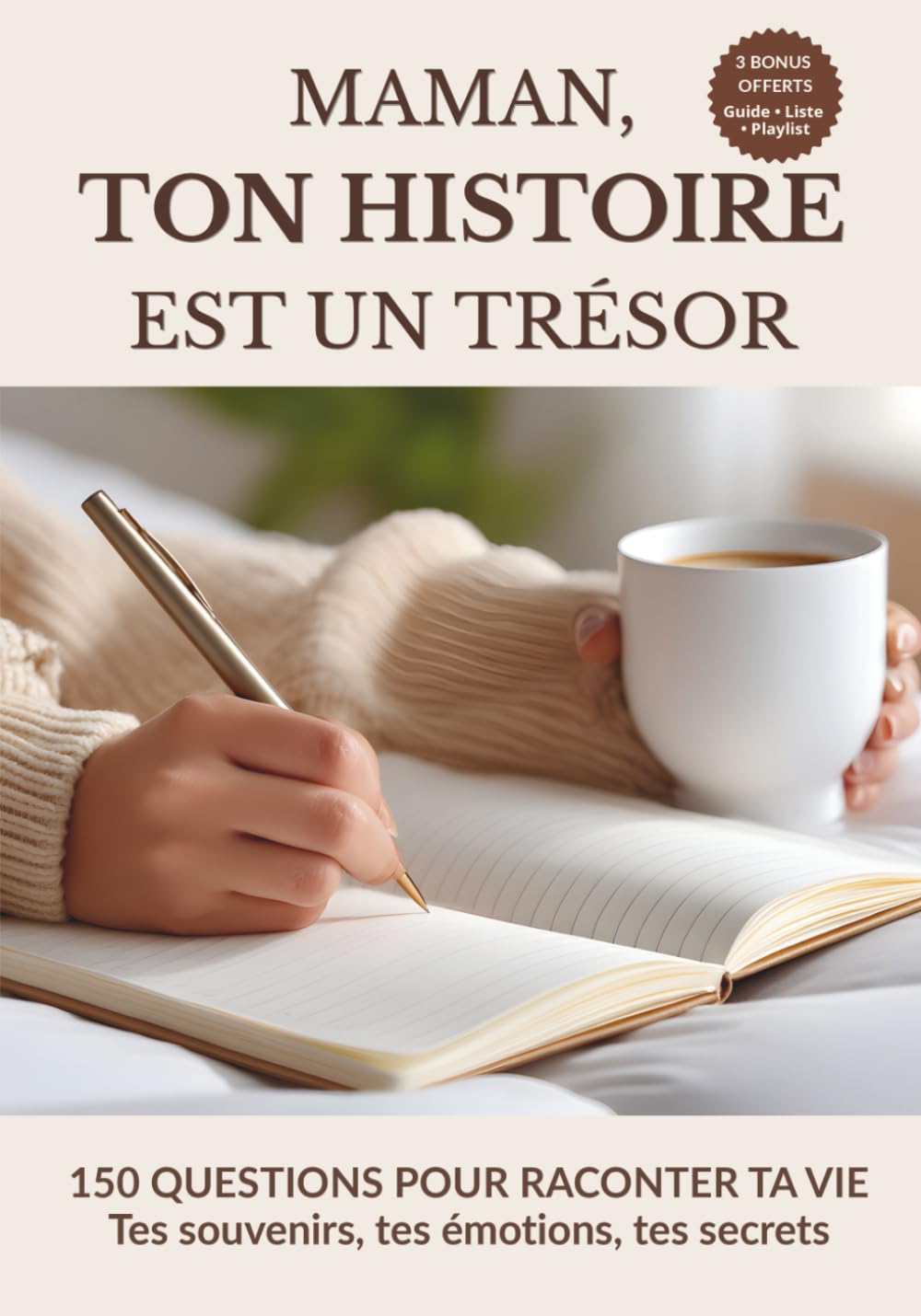 Maman, ton histoire est un trésor: Livre à remplir pour raconter ta vie en 150 questions : souvenirs, émotions, valeurs et héritage de famille