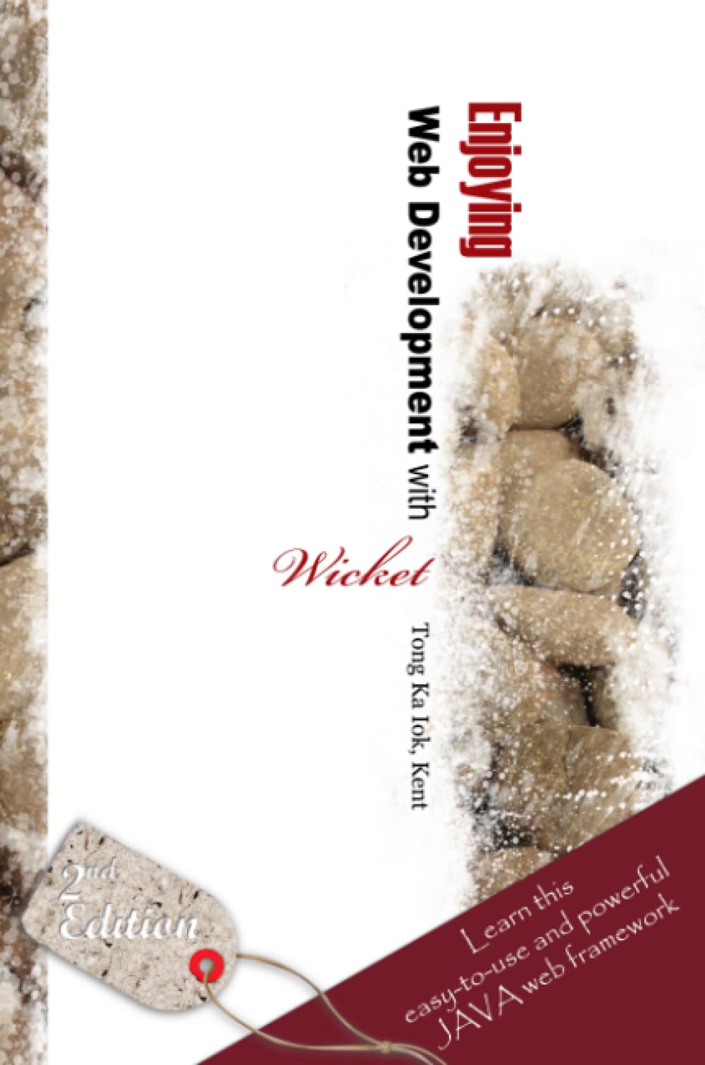 Enjoying Web Development with Wicket (2nd edition)