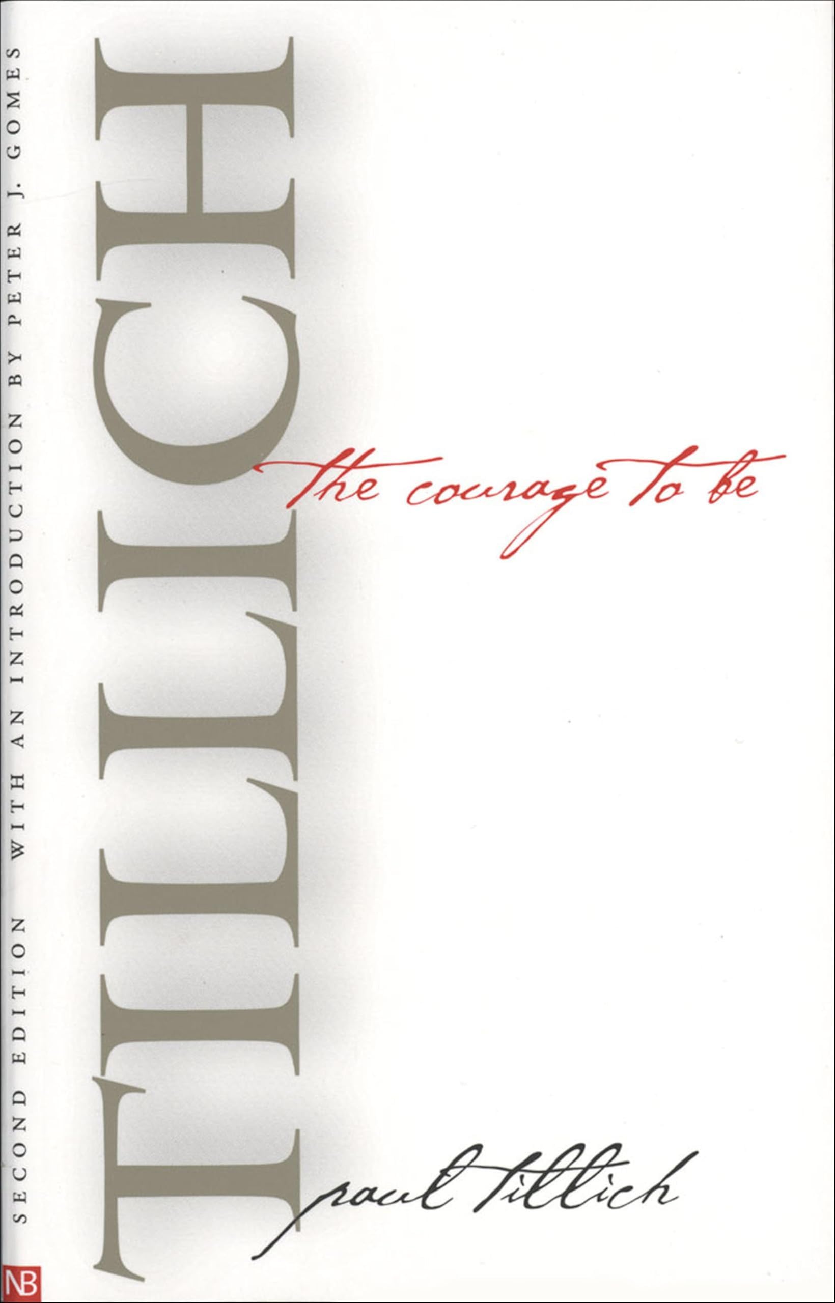 The Courage to Be (The Terry Lectures Series)