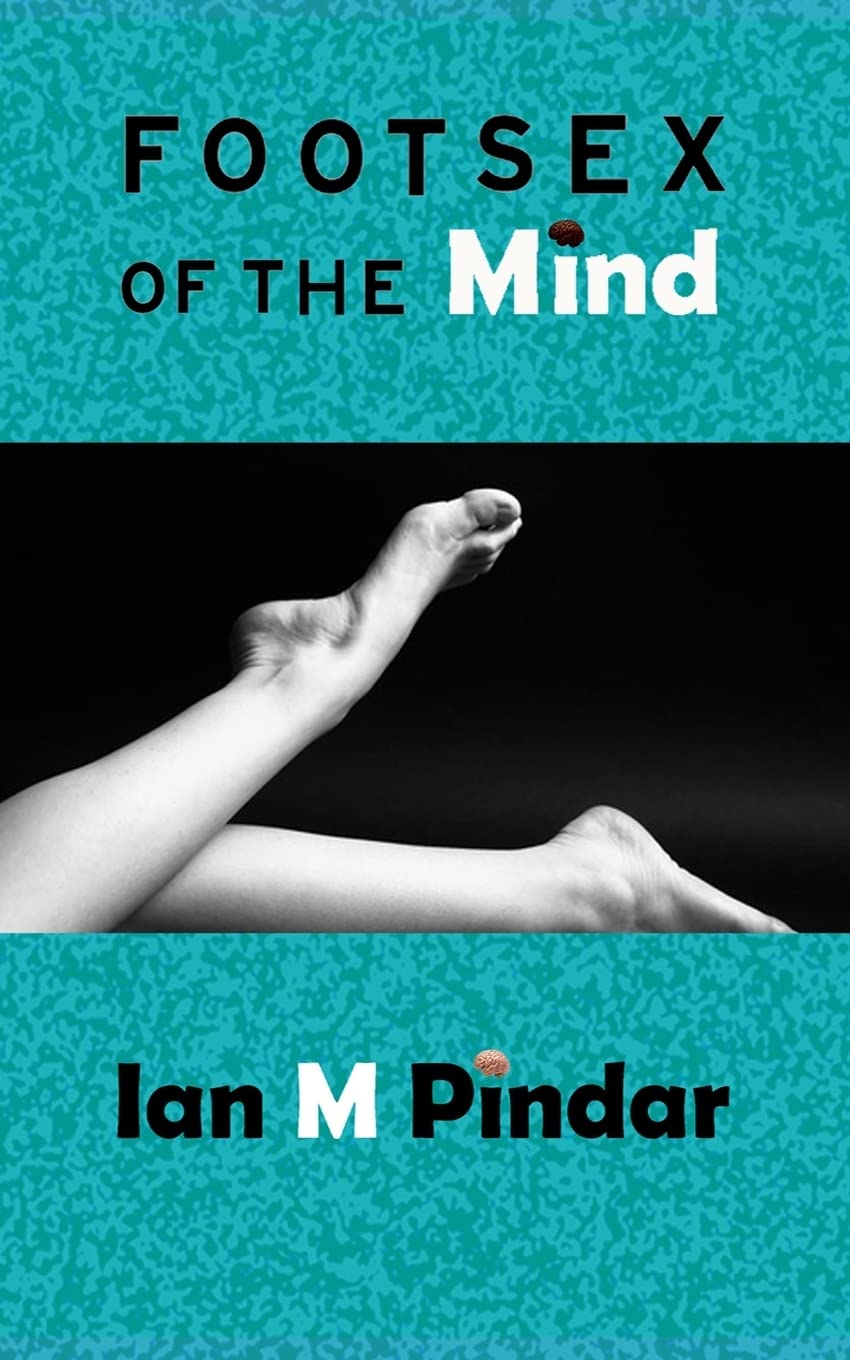 Foot Sex of the Mind