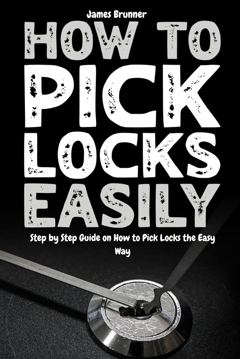 How to Pick Locks Easily: Step by Step Guide on How to Pick Locks the Easy Way