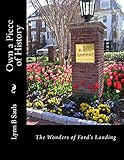 Own a Piece of History: The Wonders of Fords Landing