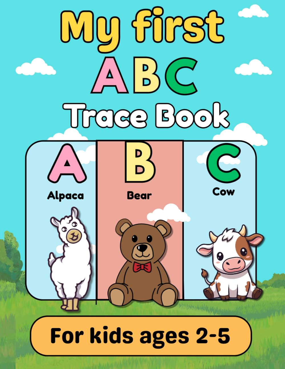 My First ABC Tracing Book with Animals (Uppercase and lowercase tracing practic)kids ABC tracing book kids age 2-5. Kids animal Coloring abc book: Fun ... • Perfect for Preschool and Kindergarten