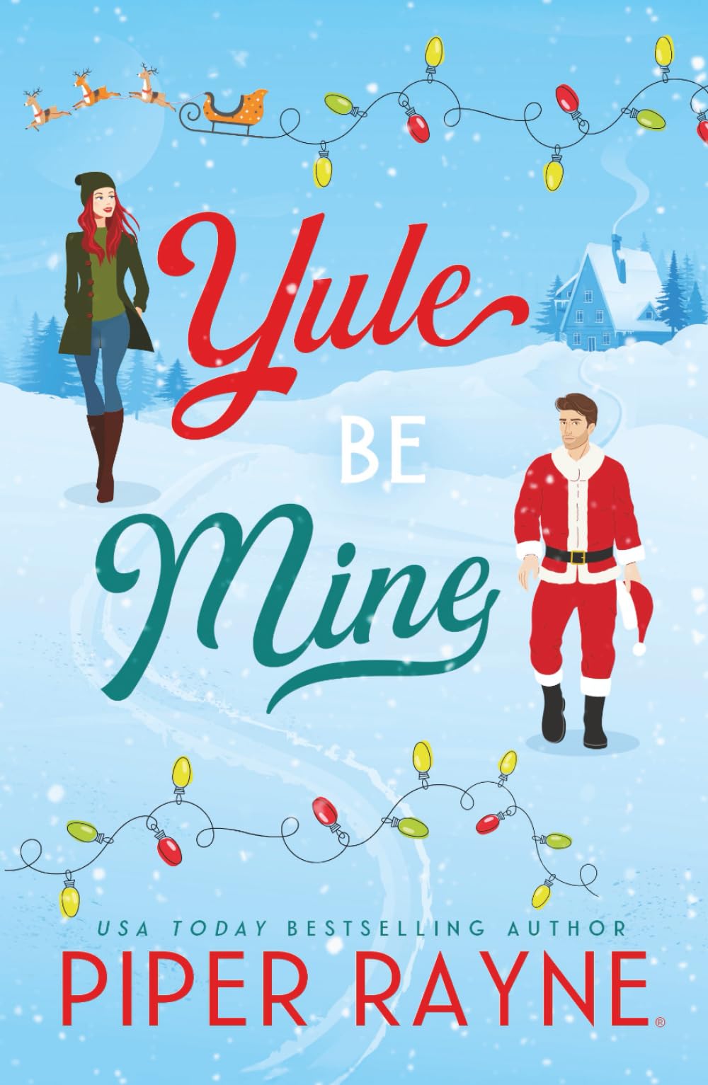 Yule Be Mine (Standalone Holiday Romance)