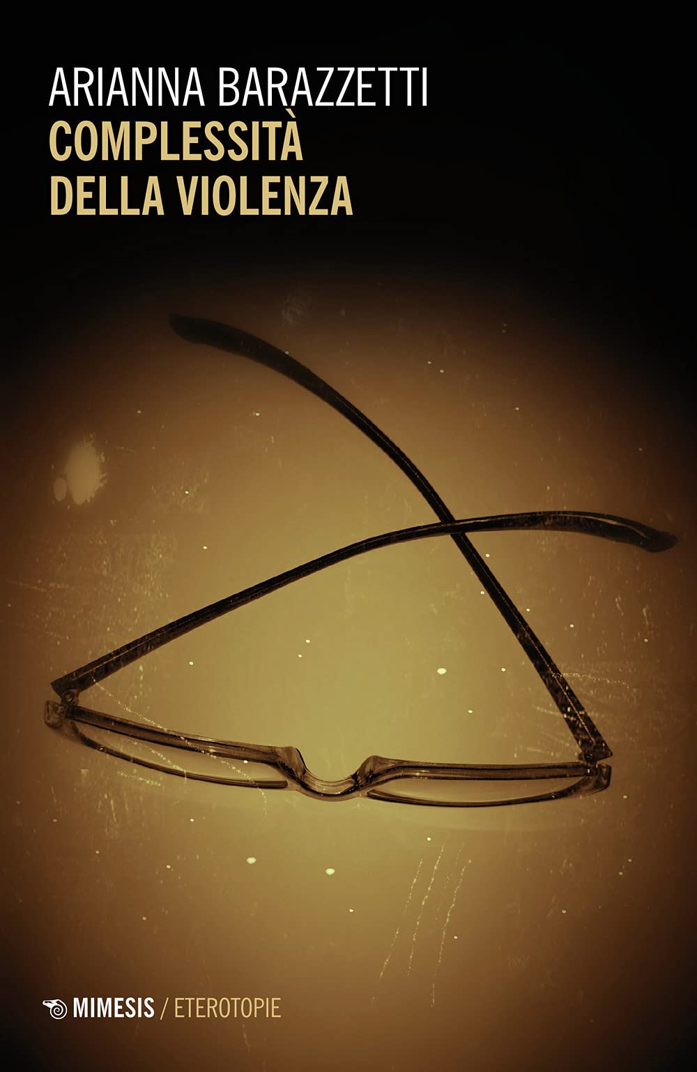 Complessità Della Violenza - 4