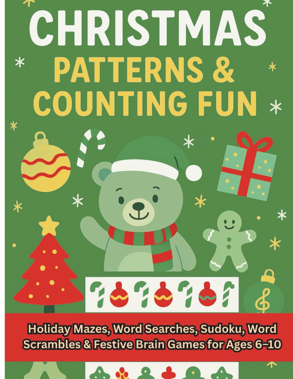Christmas Mazes & Word Games for Kids: Holiday Mazes, Word Searches, Sudoku, Word Scrambles & Festive Brain Games for Ages 6–10