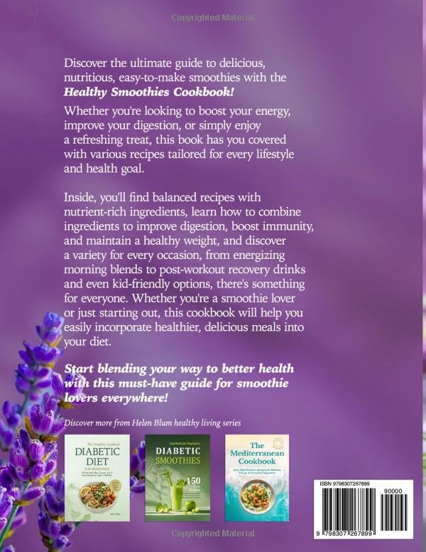 Image of Healthy Smoothies Cookbook for Beginners: 150 Easy Recipes with Nutritional Information for Weight Loss, Detox, Healthy Lifestyle & Wellness