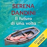 Il futuro di una volta