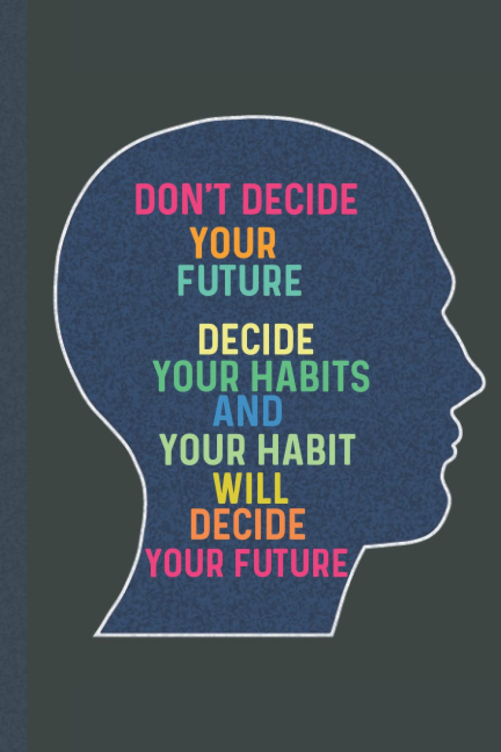 You Decide Your Future Quotes 88 Future Quotes To Inspire And Shape