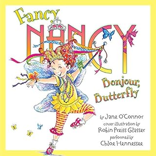 Fancy Nancy: Bonjour, Butterfly Audiolibro Por Jane O'Connor arte de portada