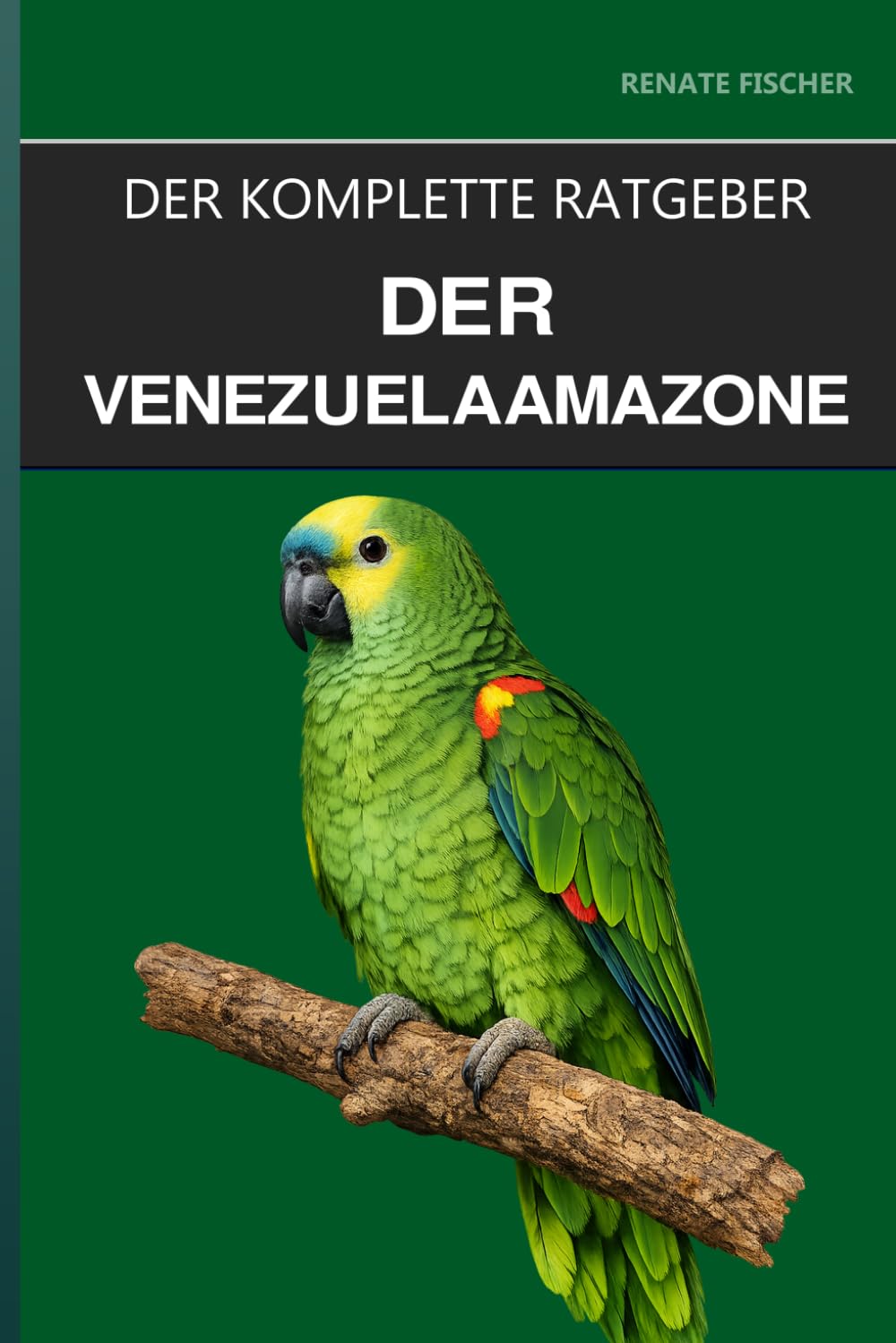 Die Venezuelaamazone: Ein kompletter Leitfaden für die Pflege, die anpassungsfähige Natur und den meist übersehenen Amazonas