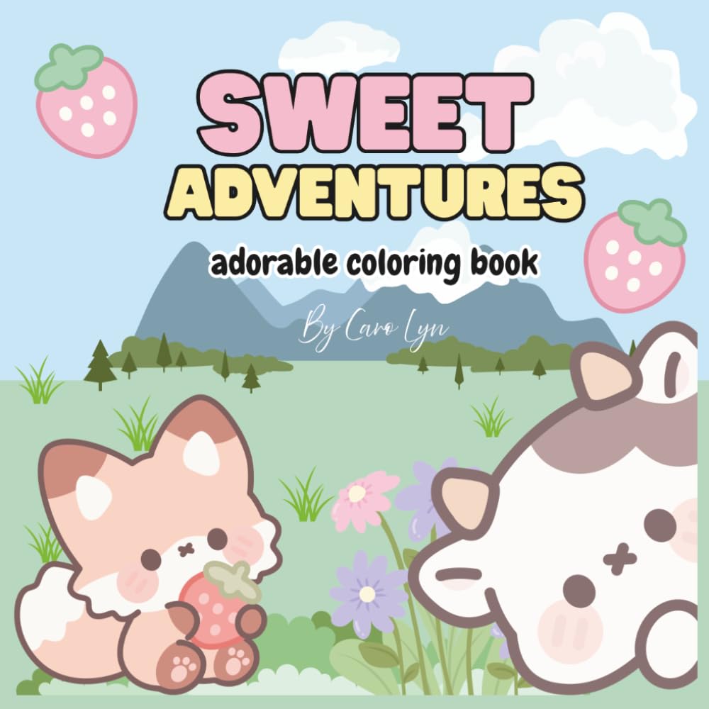 SWEET ADVENTURES: adorable coloring book