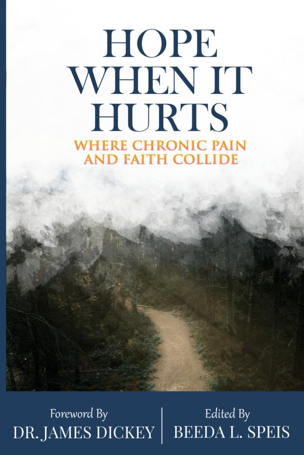 Hope When it Hurts: Where Chronic Pain and Faith Collide