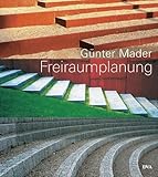 Freiraumplanung: Hausgärten, Grünanlagen, Stadtlandschaften