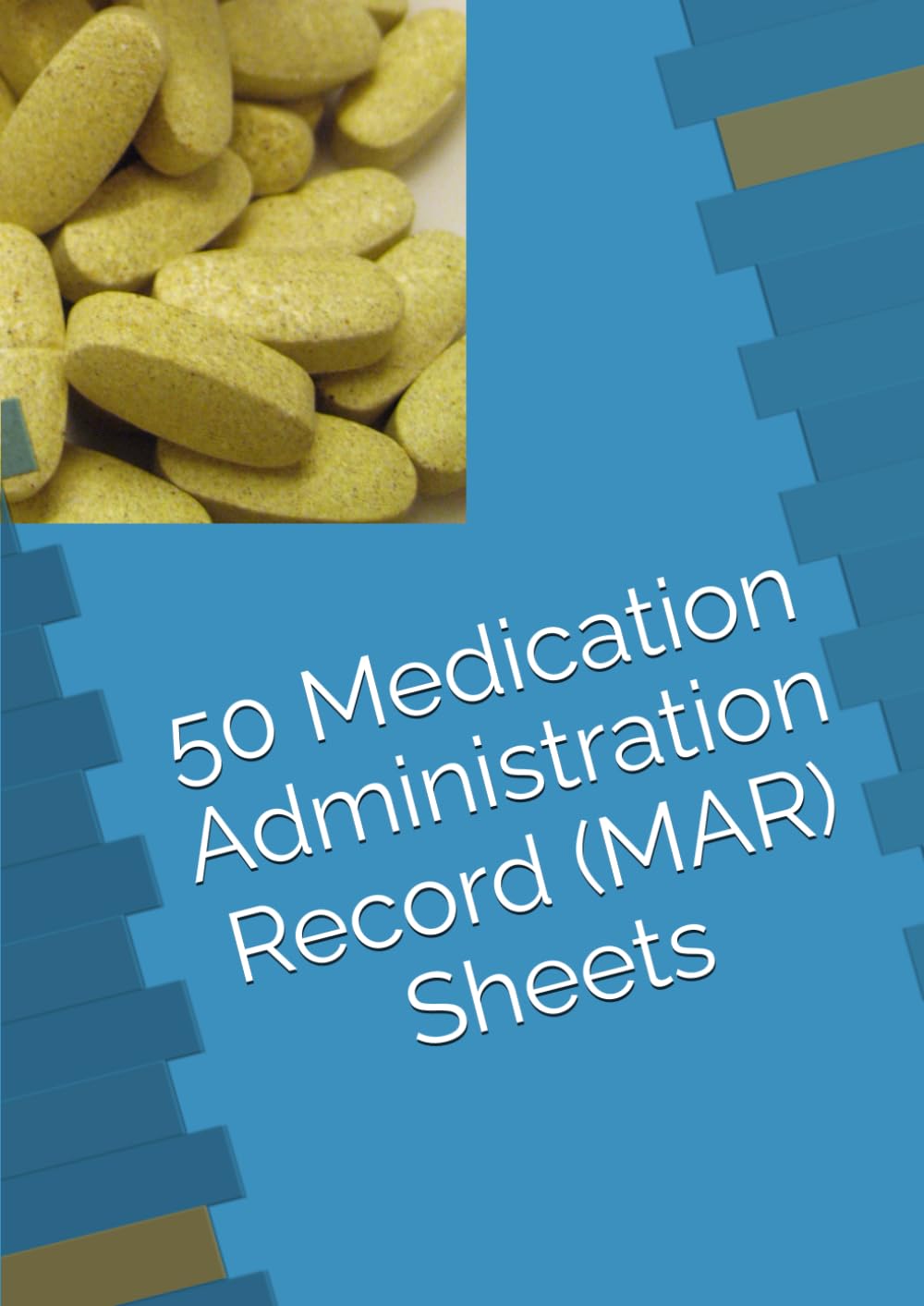A4 Book of 50 MAR Sheets for 200 meds - Medication Administration Record - MARR Charts - For use in care homes, nursing, home care, hospital, ... drug audit, inc. Controlled Drugs (CDs)