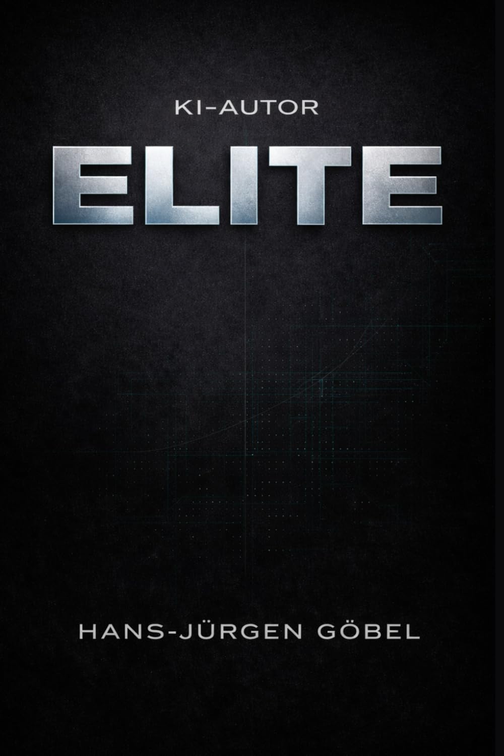 KI-Autor Elite: Strategien für Autoren im KI-Zeitalter – Wie aus Ideen echte Bücher entstehen