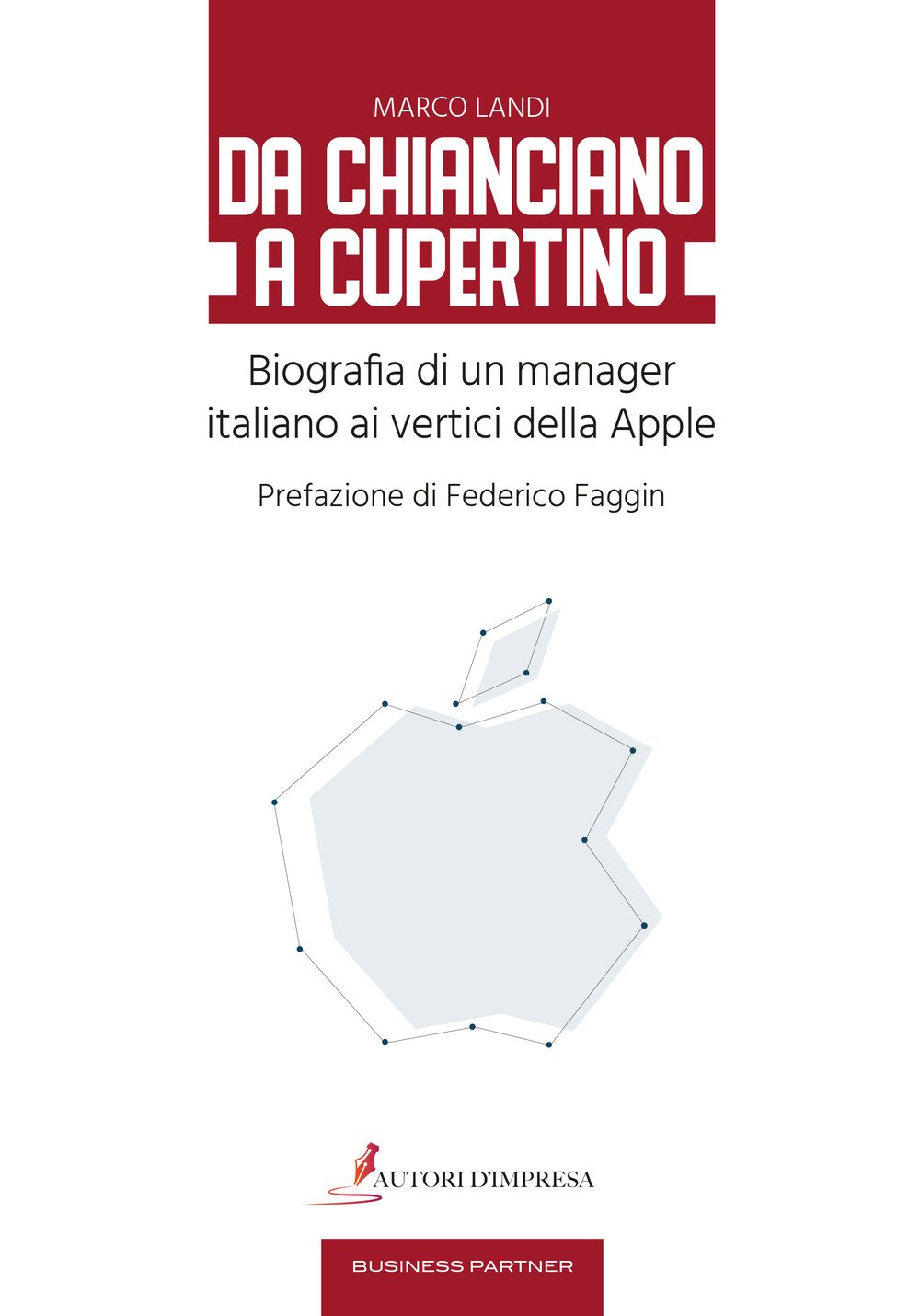 Da Chianciano A Cupertino. Biografia Di Un Manager Italiano Ai Vertici Della Apple - 4