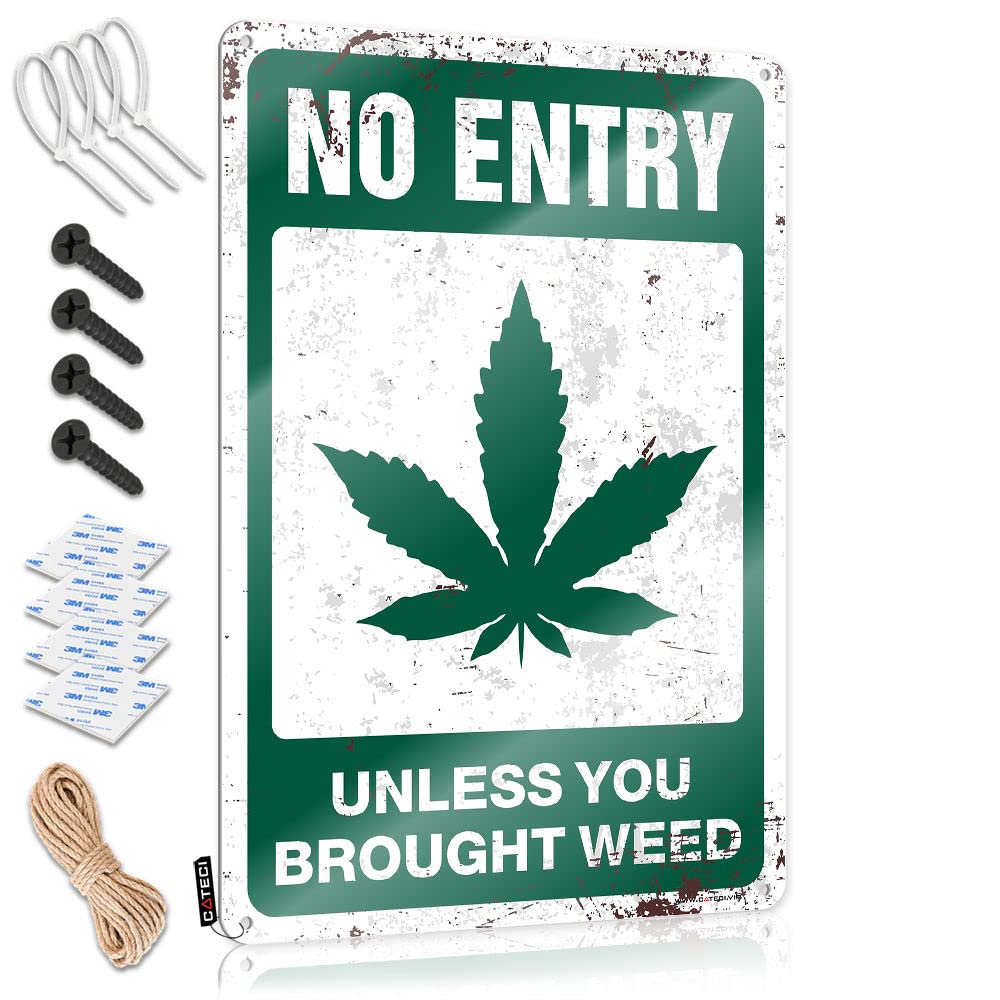 Vpguqarfr Colour Plaques Trendy Vintage Wall Art, Door Retro Retirement Gift Tin Sign For Home Bar | 8X12 Inch No Entry Unless You Brought Weed Perfect For Mount Decor(30X40cm)