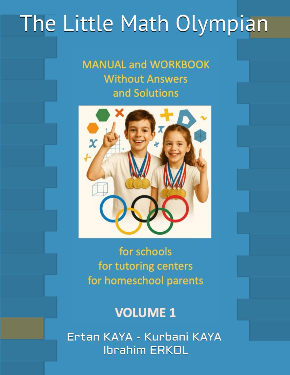 The Little Math Olympian WORKBOOK: For Elementary School Level Math Competitions