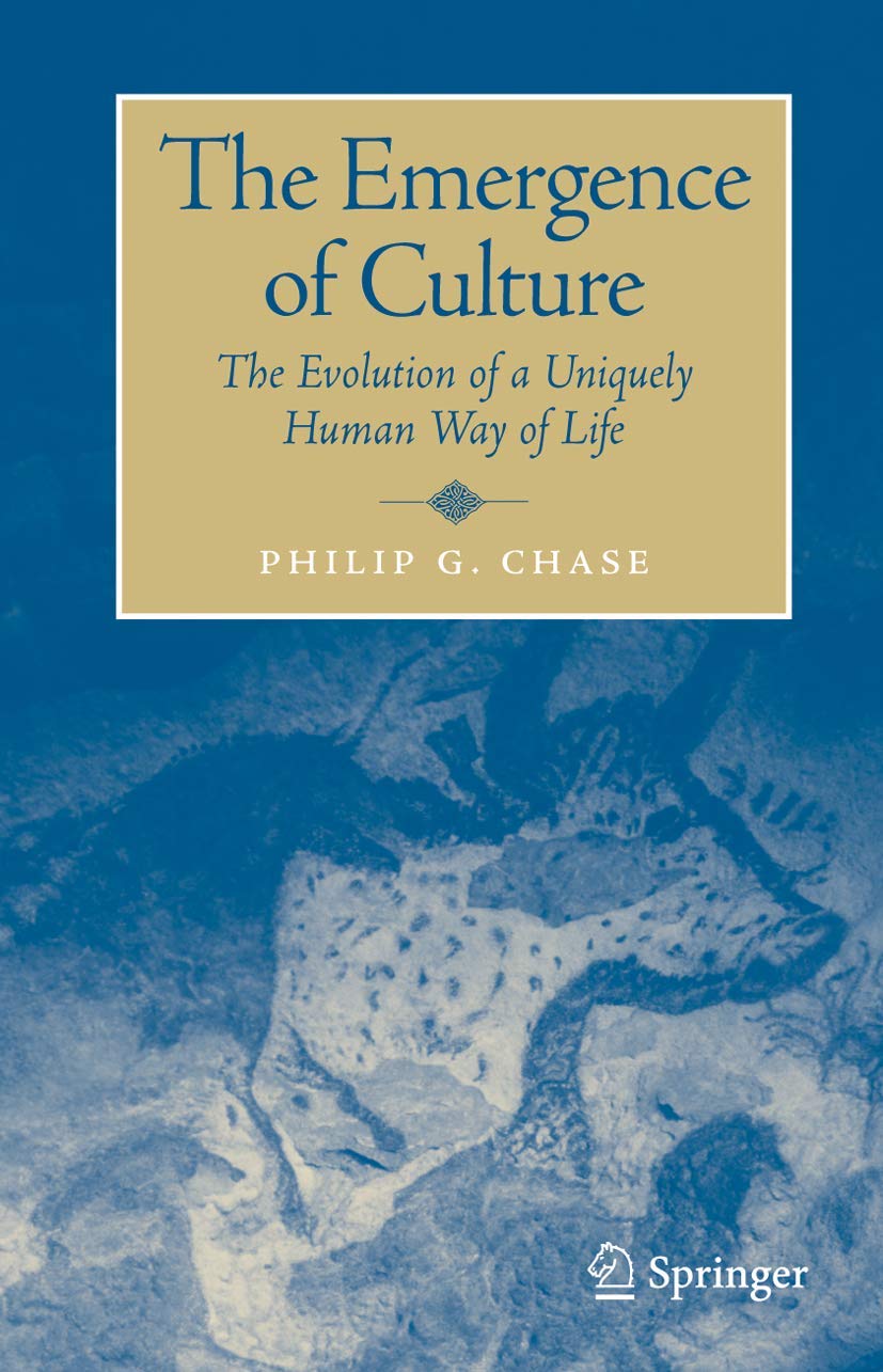 The Emergence of Culture: The Evolution of a Uniquely Human Way of Life