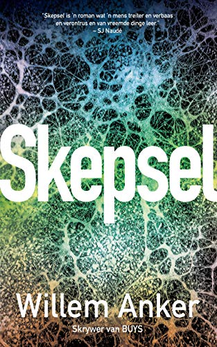 Skepsel (Afrikaans Edition) Skepsel (Afrikaans Edition)