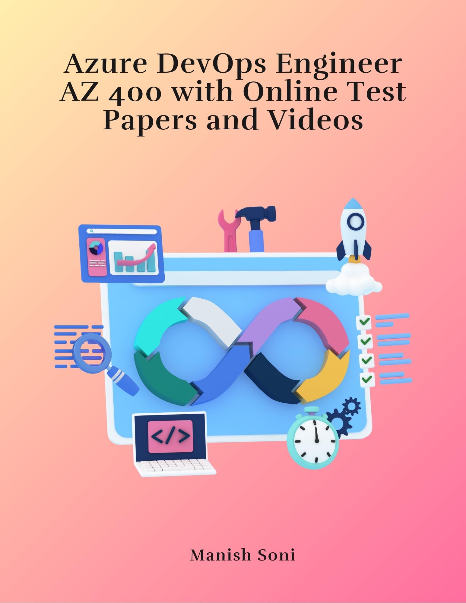 Azure DevOps Engineer AZ 400 Certification eBook Complete Digital Guide – 200+ Practice Questions, Full Syllabus Coverage, Solved & Unsolved Questions, PYQ, Online Test Papers, Video Lectures (Email Delivery of eBook in 2 Hours)-picture-10