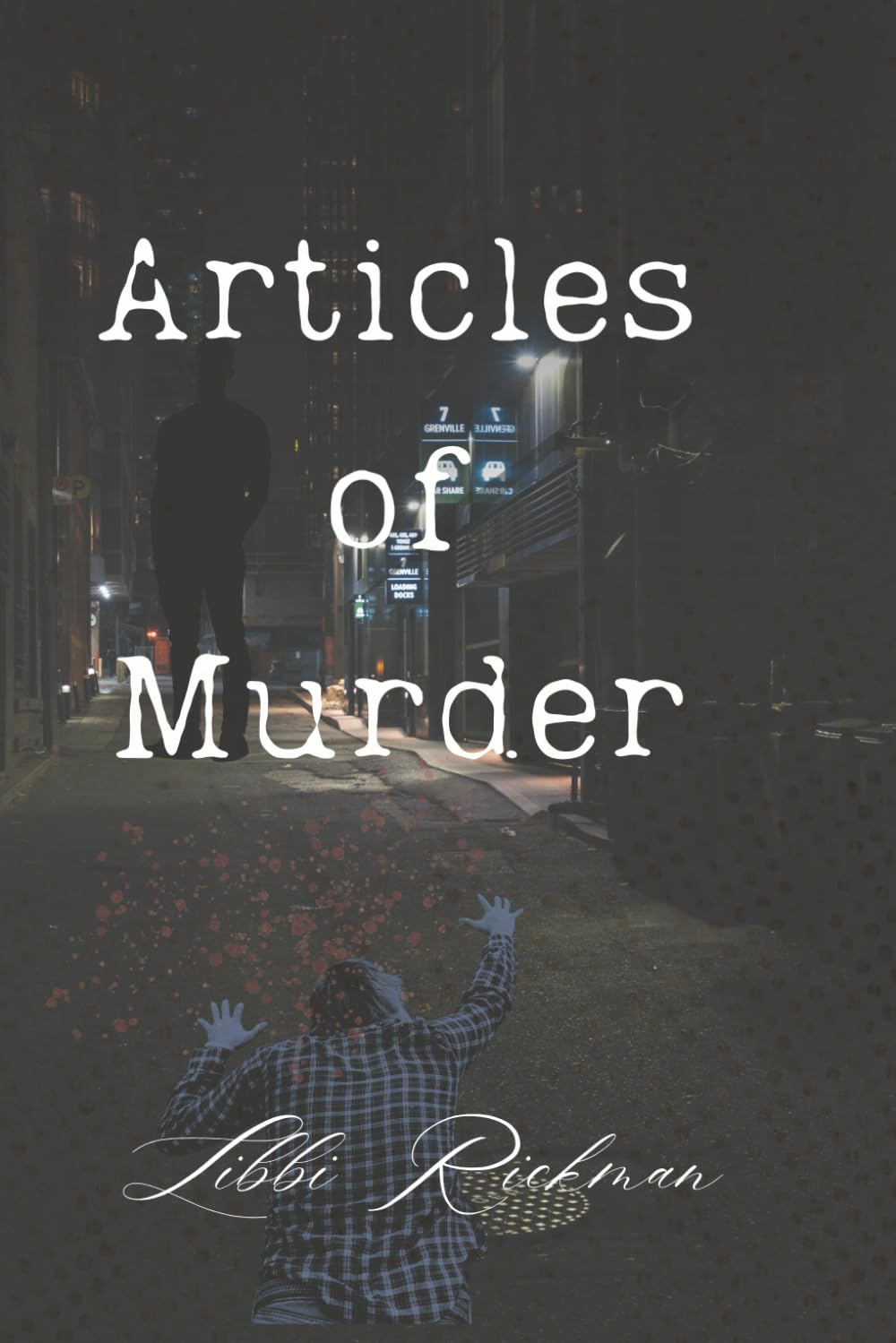 Articles of Murder: A Thriller Series