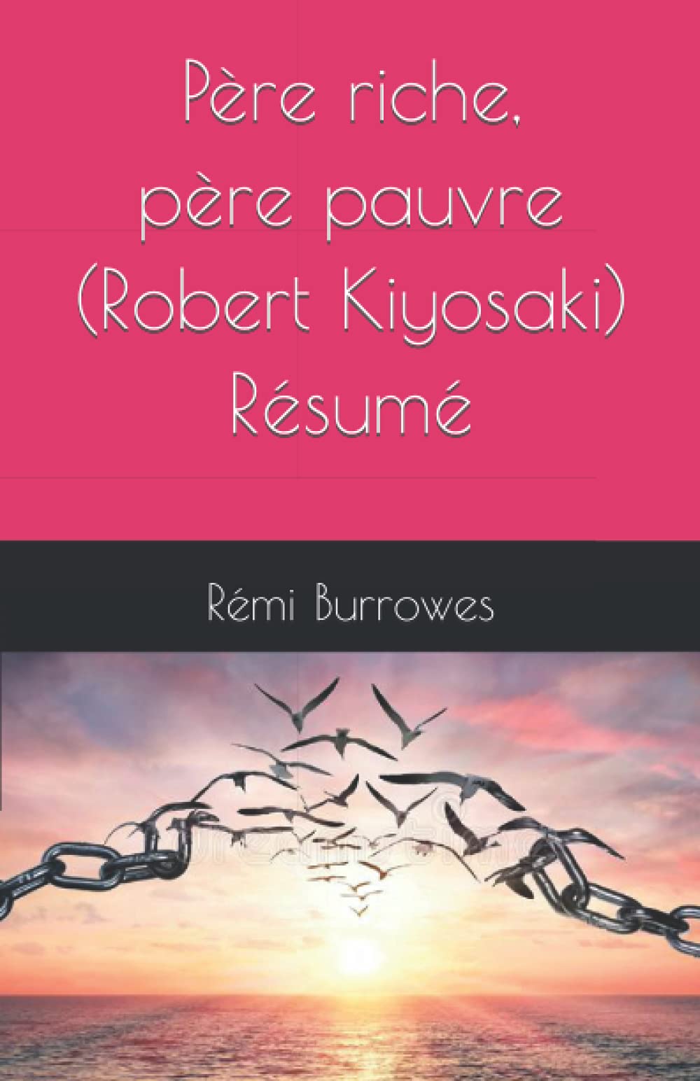 Père riche, père pauvre (résumé)