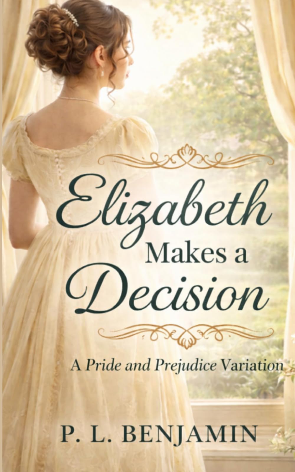 Elizabeth Makes a Decision: A Pride and Prejudice Variation (Make a Decision Series)