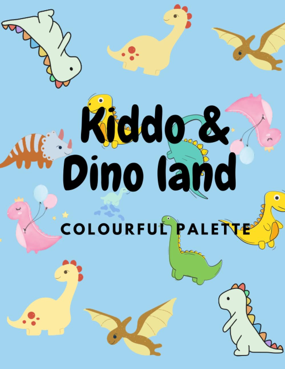 Kiddo & Dino land: Colourful Palette