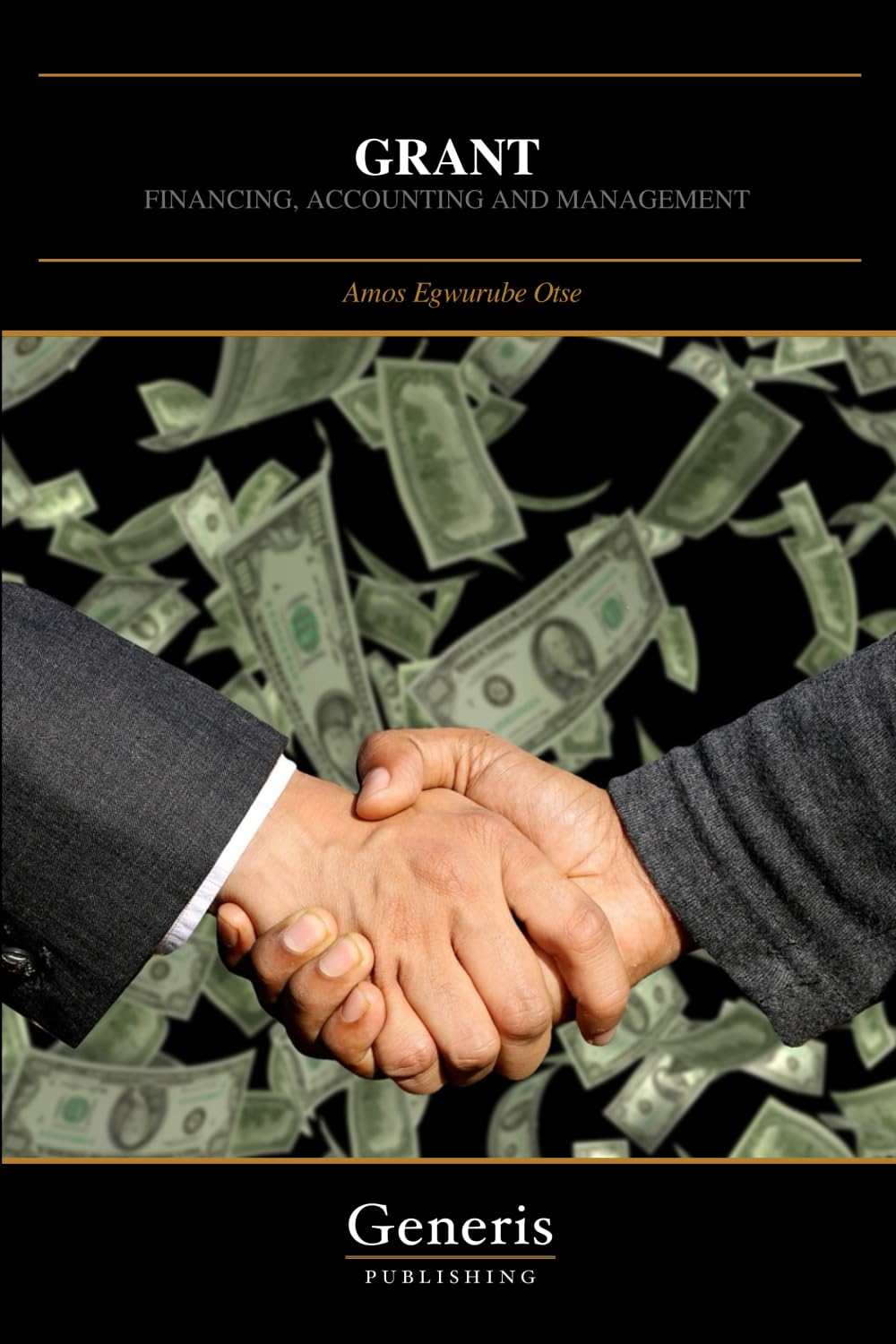 GRANT: FINANCING, ACCOUNTING AND MANAGEMENT