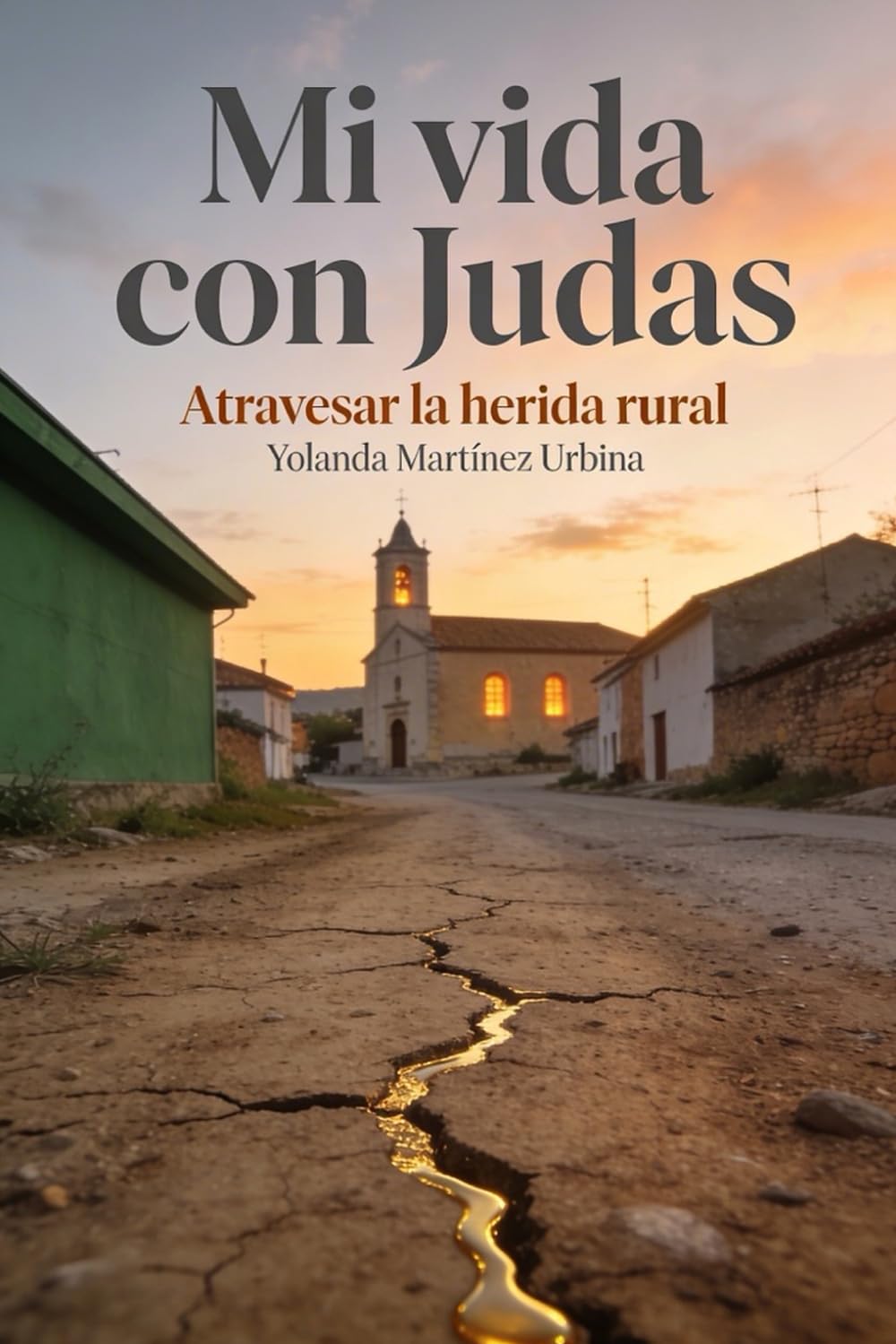 MI VIDA CON JUDAS: ATRAVESAR LA HERIDA RURAL