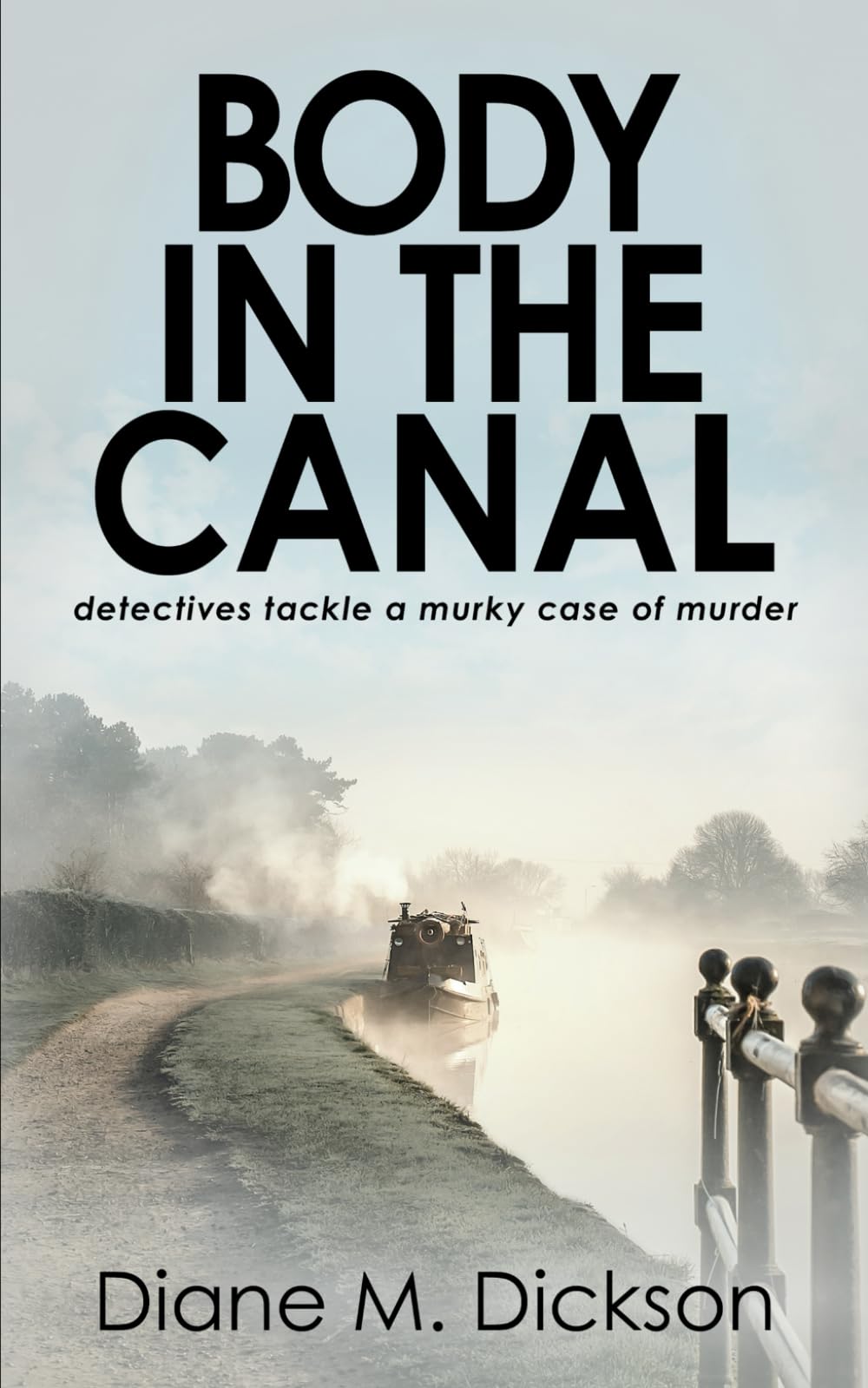 Body in the Canal: detectives tackle a murky case of murder: 5 (DI Jordan Carr)