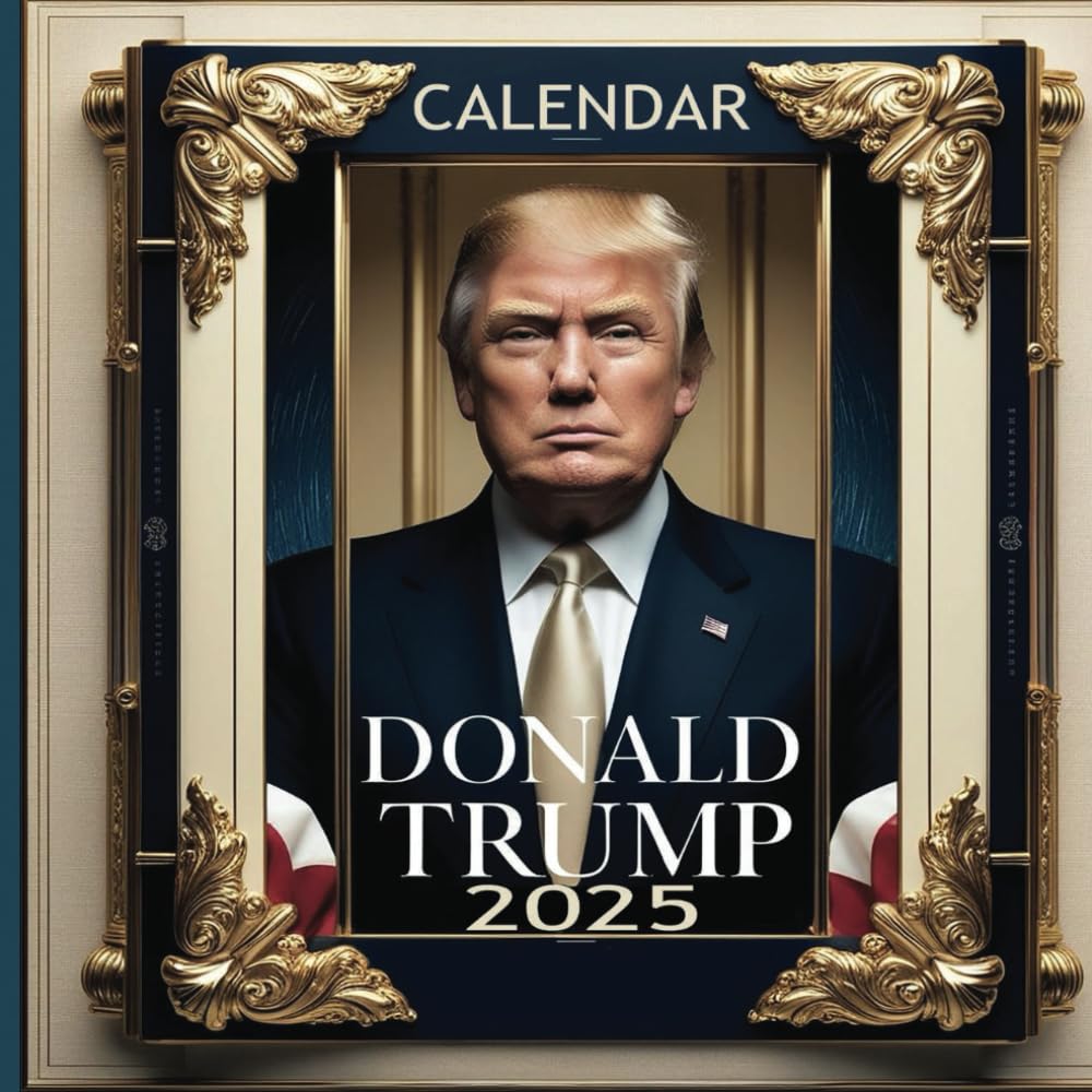 trump calendar 2025 Lindr, Brifd Books Trump Calendar 2025 Amazon