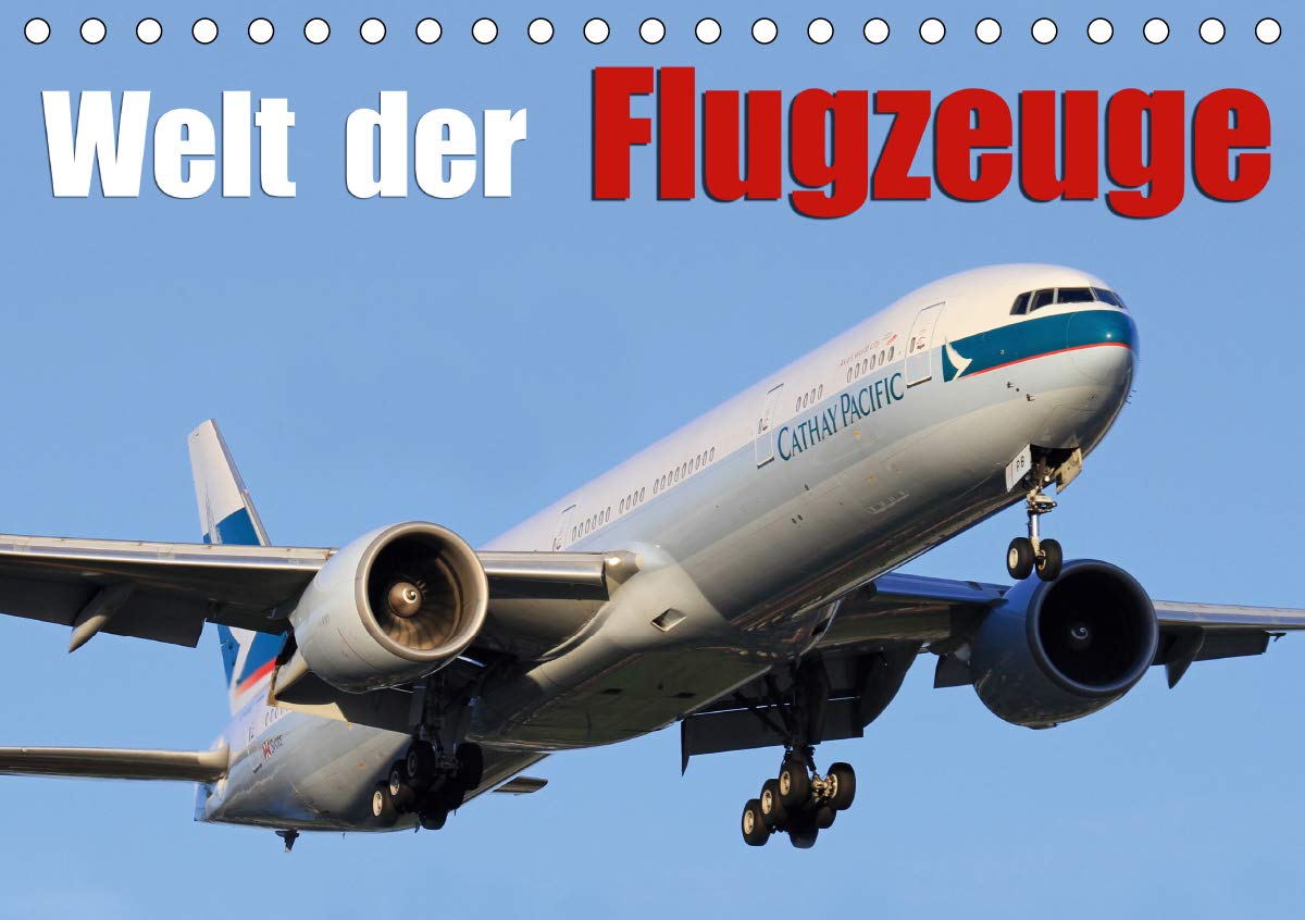 Welt der Flugzeuge (Tischkalender 2021 DIN A5 quer): Eindrücke aus der Luftfahrt (Monatskalender, 14 Seiten ) (CALVENDO Mobilitaet)
