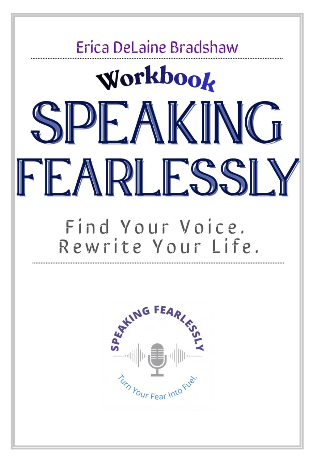 Speaking Fearlessly™ Curriculum: The Method