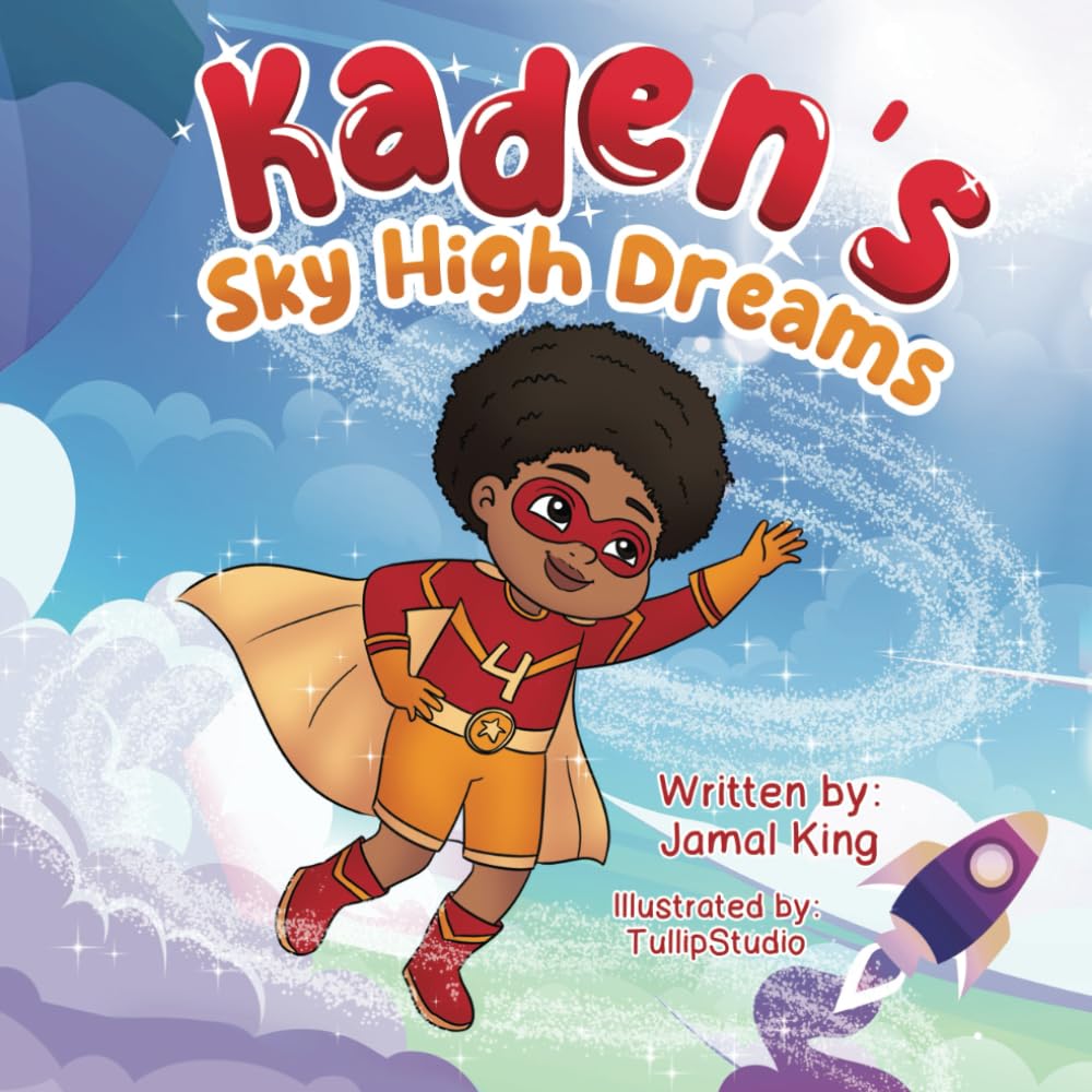Kaden's Sky High Dreams