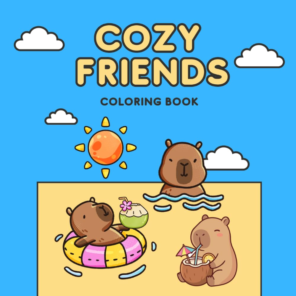 Cozy Friends Coloring Book: Adorable Animal Companions & Heartwarming Scenes for Kids, Teens & Adults — Stress Relief Coloring for Relaxation and Creative Fun