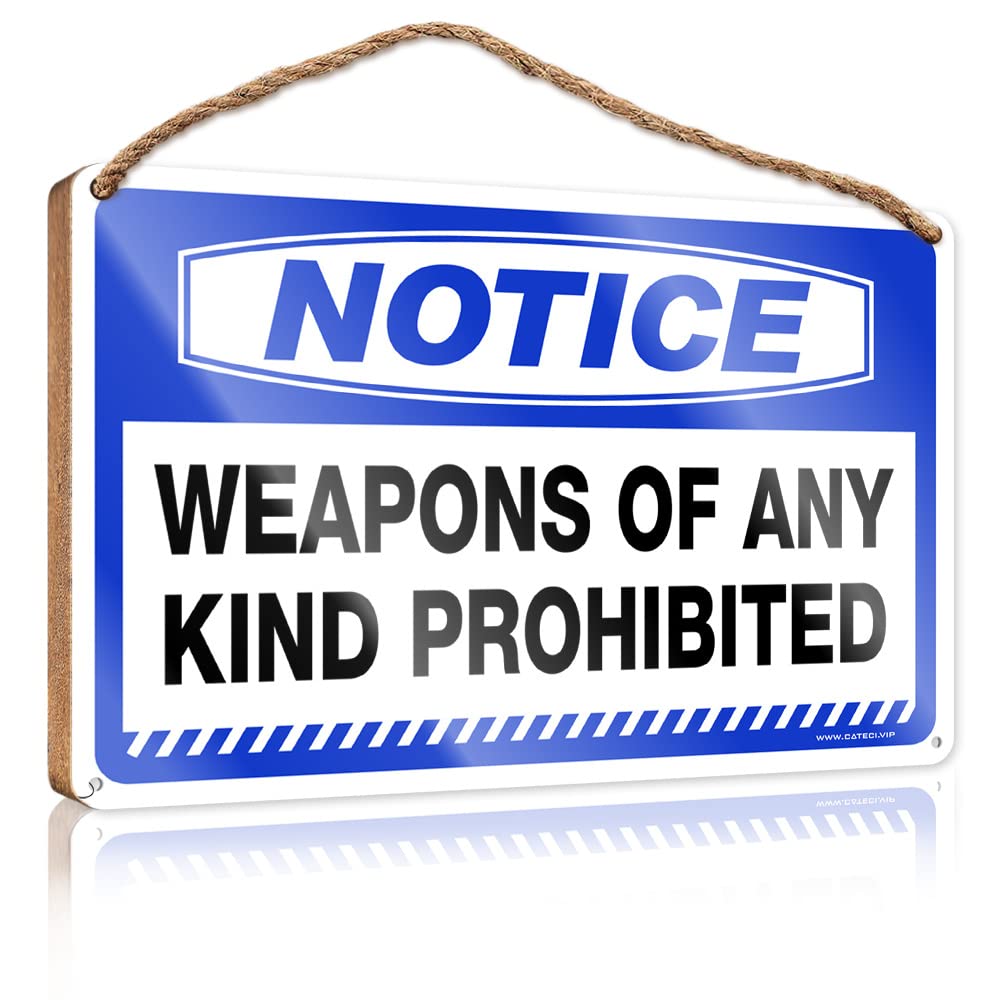 DTHA Funny Wood Decor Notice Weapons Of Any Kind Prohibited Wooden Sign Funny Family Signs Wall Art Kitchen Wall Decor(23X35CM)
