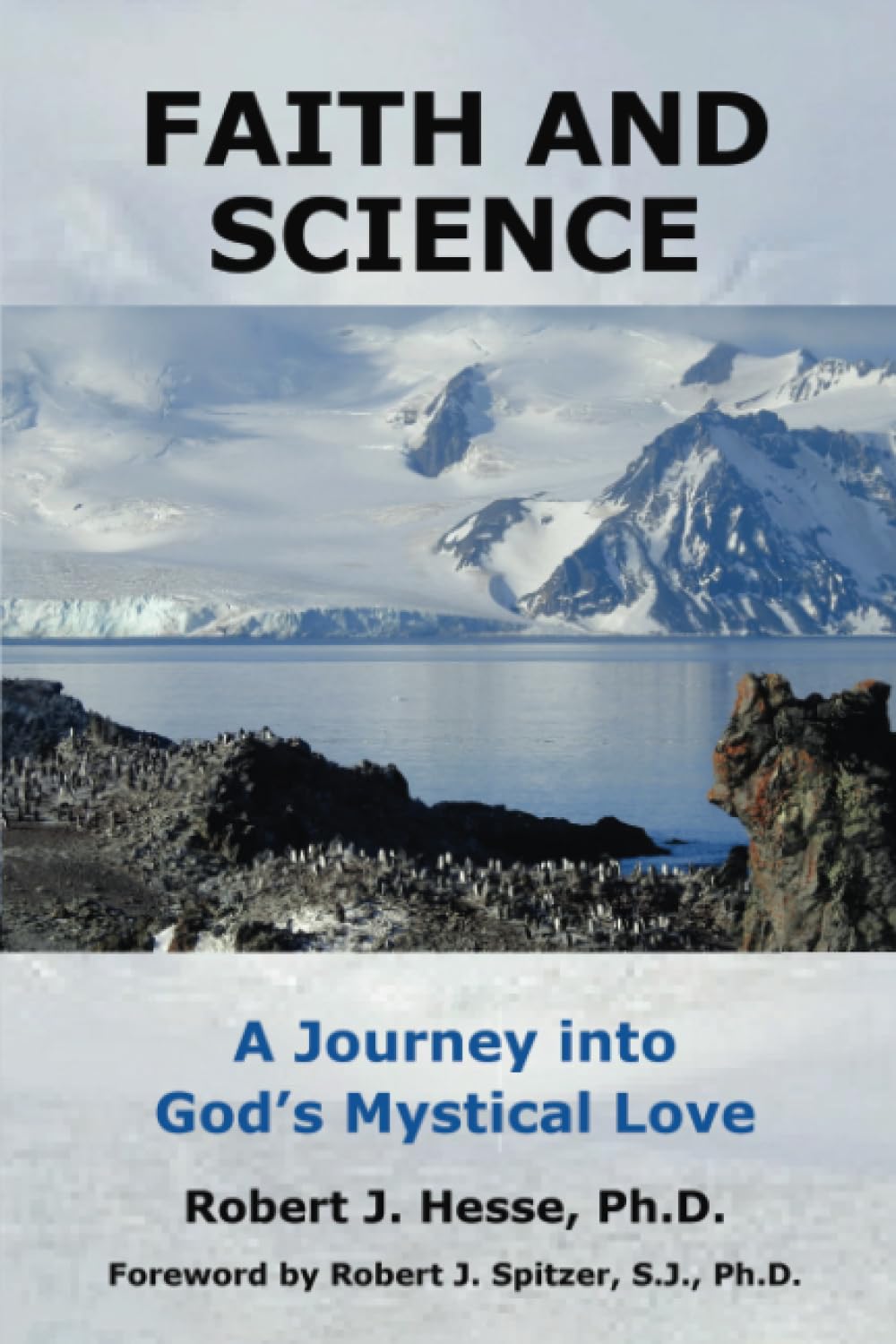 Faith and Science: A Journey into God's Mystical Love