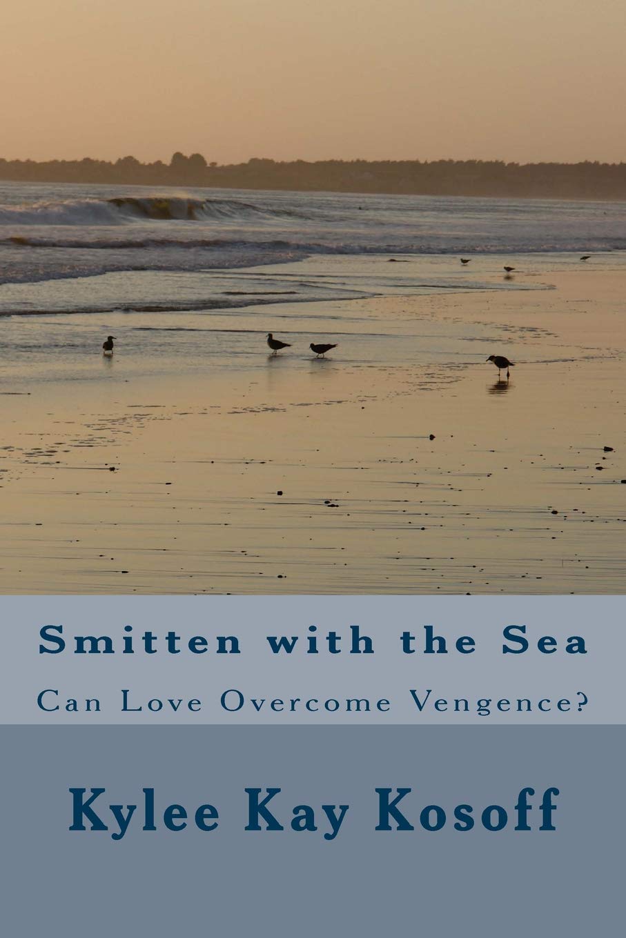 Smitten with the Sea: Vengeance vs Love