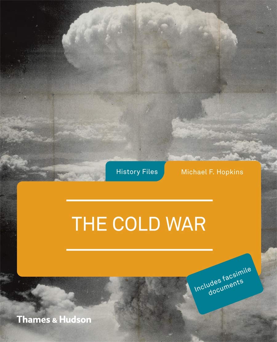 The Cold War (History Files): Hopkins, Michael F.: 9780500289587 ...