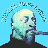 Blue Yusef Lateef