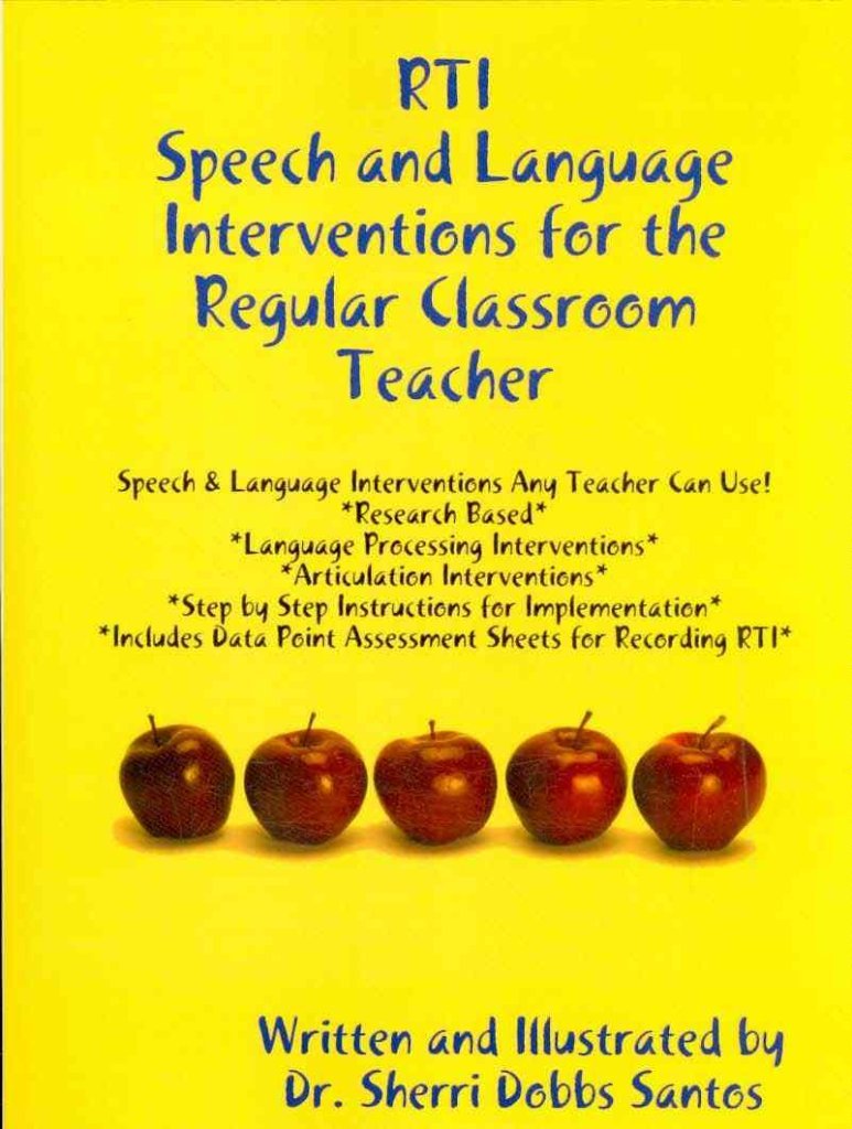 By Dr. Sherri Dobbs Santos - RTI: Speech and Language Interventions for the Regular Classroom (2008-12-25) [Paperback]
