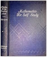 Mathematics for Self Study – Algebra for the Practical Man B00A2B9EZY Book Cover